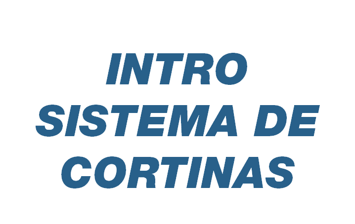 Intro Sistema de Cortinas